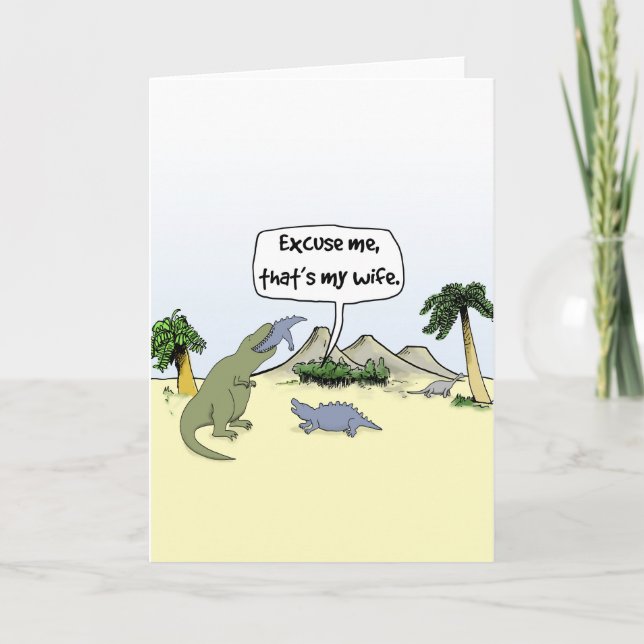 "Das ist meine Ehefrau!" Funny Dinosaur Greetings  Karte (Vorderseite)