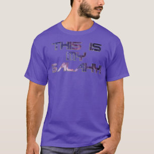 Das ist meine Galaxie T-Shirt