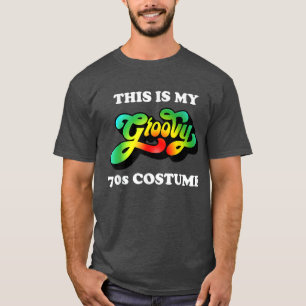 Das ist meine Groovy 70er Kostümdisco T-Shirt