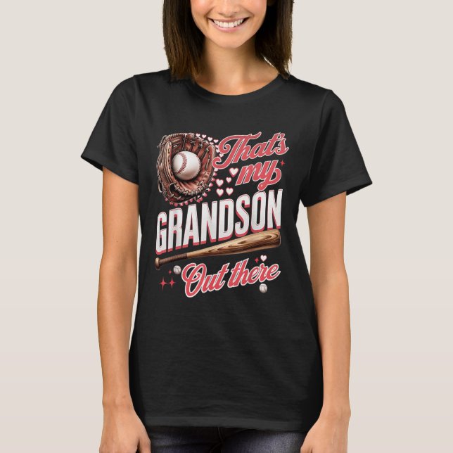 Das ist meine Großmutter da draußen Baseball-Großm T-Shirt (Vorderseite)