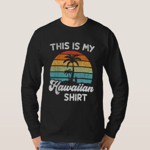 Das ist meine hawaiianische Aloha Hawaii für Männe T-Shirt