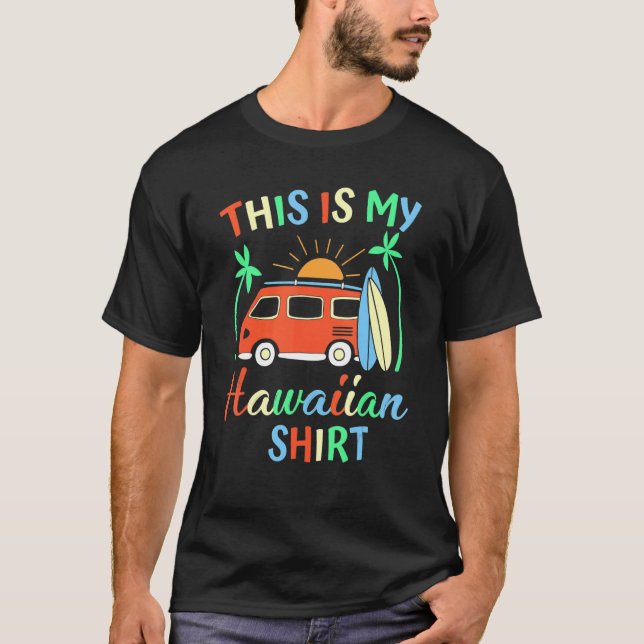 Das ist meine hawaiianische Hawaii-Reise für Männe T-Shirt (Vorderseite)