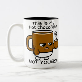 Das ist meine heiße Schokolade, nicht deine Zweifarbige Tasse