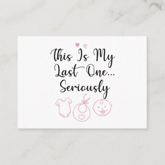 Das ist meine letzte, lustige Schwangerschaftsankü Begleitkarte