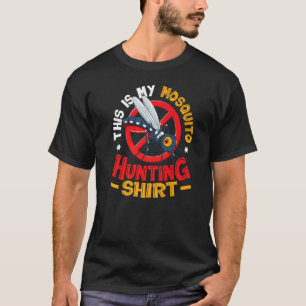 Das ist meine Mückenjagd 1 T-Shirt