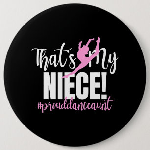 Das ist meine Nichte Tanztanztante einer Tänzerin Button