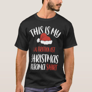 Das ist meine Nutritionistin Weihnachts-Pajama-Wei T-Shirt