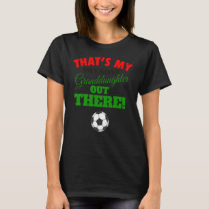 Das ist meine Phantastische Enkelin da draußen, Fu T-Shirt