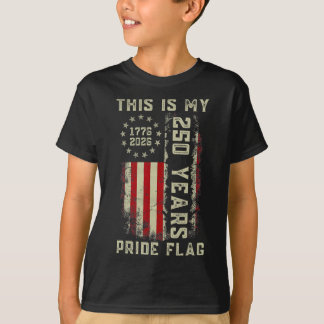 Das ist meine Pride-Flagge 250 Jahre 1776-2026 250 T-Shirt