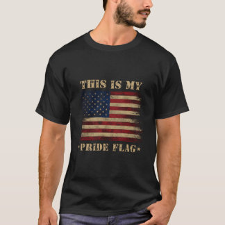 Das ist meine Pride-Flagge Amerikanisch USA 4. Jul T-Shirt