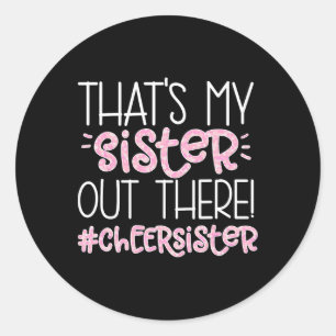 Das ist meine Schwester Cheer Schwester Cheerleadi Runder Aufkleber