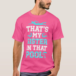 Das ist meine Schwester, stolz darauf, schwimmende T-Shirt