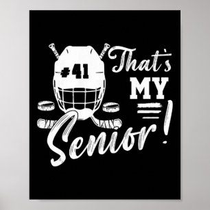 Das ist meine Senior-Eishockeytrikot-Nacht Nummer  Poster