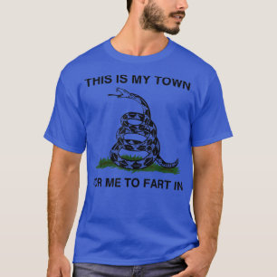 Das ist meine Stadt für mich zur Furz im Bekleidun T-Shirt