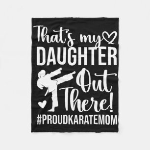 Das ist meine Tochter Proud Karate Mama Karate Mot Fleecedecke