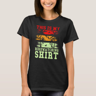 Das ist meine Vogelbeobachtung Bird Watcher T-Shirt