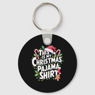 Das ist meine Weihnachts-Pajama-Weihnachtsmannmütz Schlüsselanhänger