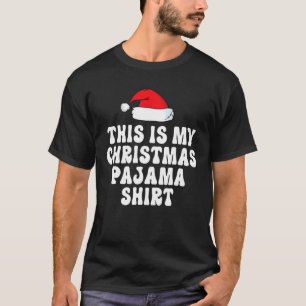 Das ist meine Weihnachts-Pajama-Weihnachtsmannmütz T-Shirt