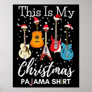 Das ist meine Weihnachtspyjamah-Gitarre Gitarrist  Poster