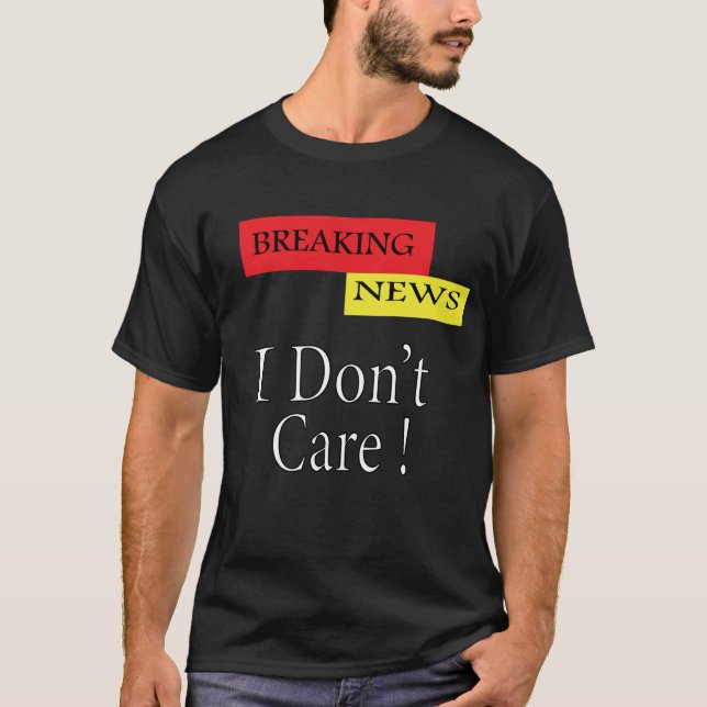 Das ist mir egal T-Shirt (Vorderseite)