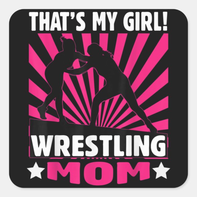 Das ist My Girl - Girls Wrestling - Wrestling Mama Quadratischer Aufkleber (Vorderseite)