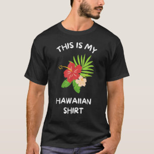 Das ist My Hawaiian Aloha Hawaii Hawaiian Lei Flo T-Shirt