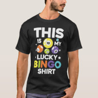 Das ist My Lucky Bingo Shirt - Bingo Lover