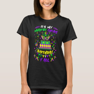 Das ist My Mardi Gras Birthday Y'all Party Masquer T-Shirt