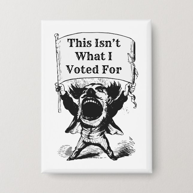 Das ist nicht das, wofür ich gestimmt habe button (Vorderseite)