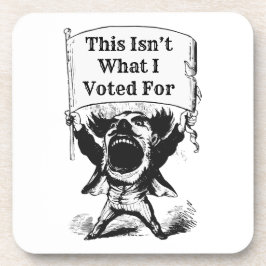 Das ist nicht das, wofür ich gestimmt habe getränkeuntersetzer