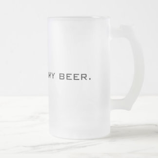 Das ist nicht mein Bier Frosted Glass Vorlage Mattglas Bierglas