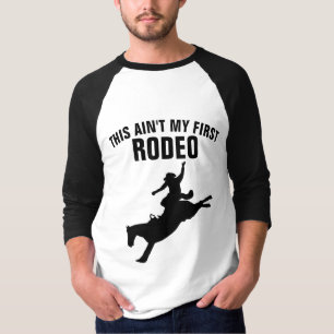DAS IST NICHT MEIN ERSTER RODEO-T - Shirt T-Shirts