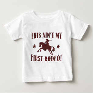 Das ist nicht mein erstes Rodeo! Baby T-shirt