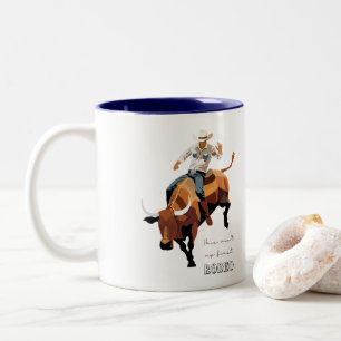 Das ist nicht mein erstes RODEO: Bull-Reiter Zweifarbige Tasse