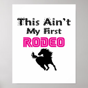 Das ist nicht mein erstes Rodeo (pink) Poster