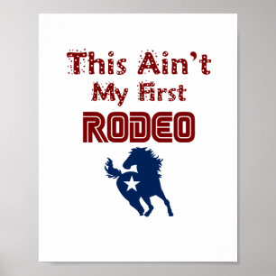 Das ist nicht mein erstes Rodeo (Standardbilderrah Poster
