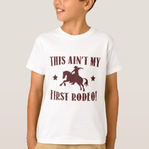 Das ist nicht mein erstes Rodeo! T-Shirt