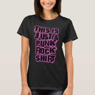 Das ist nur ein Punk Rock Design Music Rock 4 T-Shirt