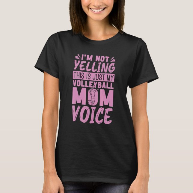 Das ist nur meine Volleyball-Mama Voice Volleyball T-Shirt (Vorderseite)