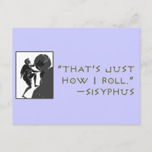 Das ist nur, wie ich Roll — Sisyphus Postkarte