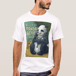 "Das ist Panda Bear Funny" Earth Day 2009 T - Shir T-Shirt