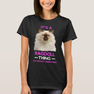 Das ist Ragdoll Thing Cat T-Shirt