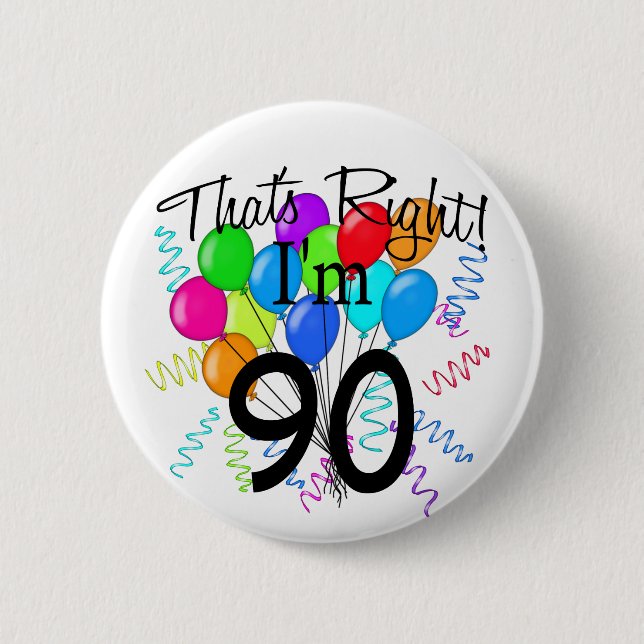 Das ist Recht, das ich 90 bin Button (Vorderseite)