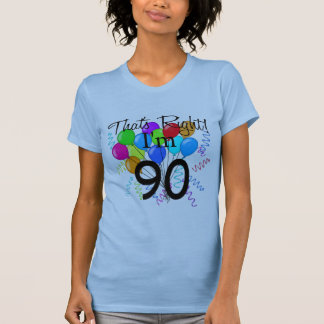Das ist Recht, das ich 90 bin T-Shirt