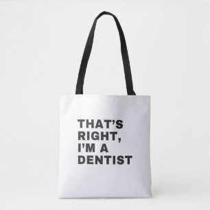 DAS IST RICHTIG, ICH BIN DENTIST