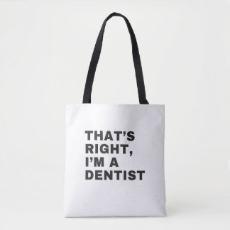 DAS IST RICHTIG, ICH BIN DENTIST