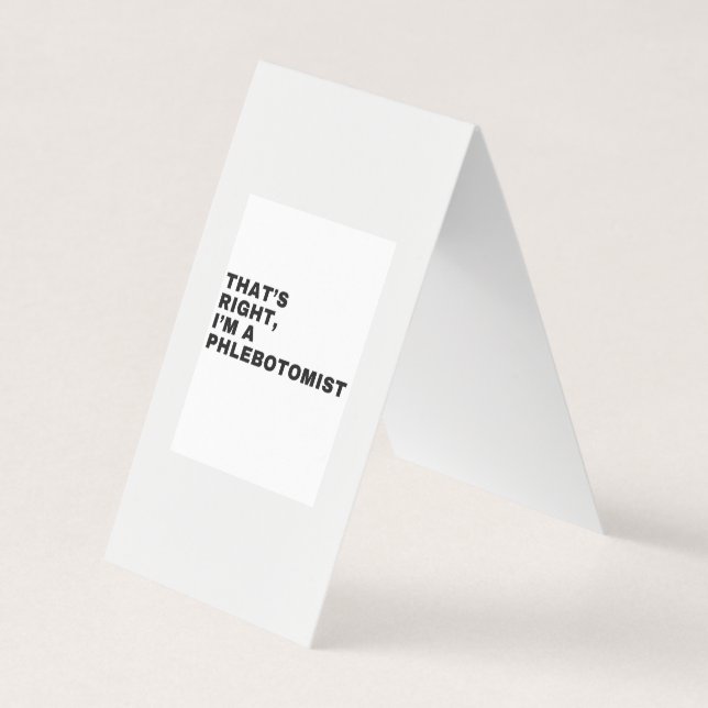 DAS IST RICHTIG, ICH BIN EIN PHLEBOTOMIST VISITENKARTEN (Vorderseite)