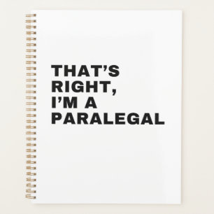 DAS IST RICHTIG, ICH BIN PARALEGAL PLANER