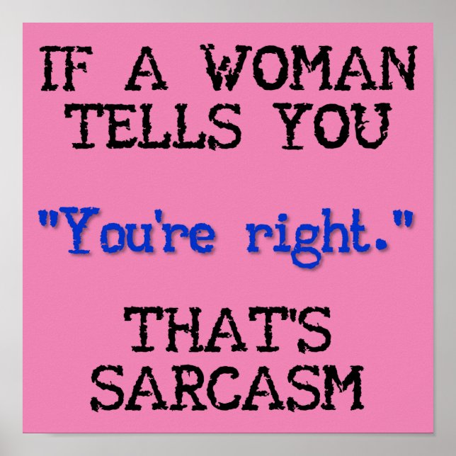 Das ist Sarcasm Funny Poster Sign (Vorne)