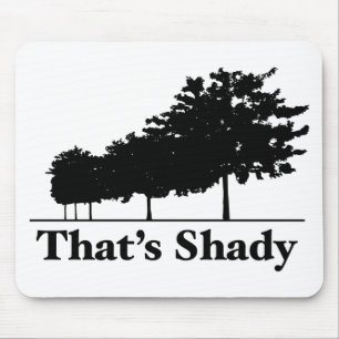 Das ist schattig mousepad